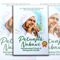 Image of Petunjuk Nabawi Menghadapi Fitnah & Mengatasi Konflik