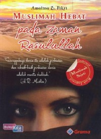 Image of Muslimah Hebat Pada Zaman Rasulullah