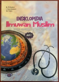 Image of Ensiklopedia Ilmuwan Muslim Bidang Geografi dan Kedokteran Jil.2