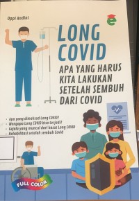 Image of Long Covid (Apa Yang harus Kita Lakukan Setelah Sembuh Dari Covid)
