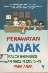 Image of Perawatan Anak Pasca Imunisasi dan Vaksin Covid-19 Pada Anak