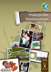 Image of Prakarya dan Kewirausahaan SMA/MA/SMK/MAK Kelas X Semester 1