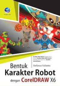 Image of Bentuk Karakter Robot dengan CorelDRAW X6