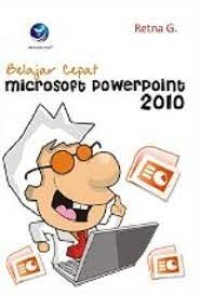 Image of Belajar Cepat Microsoft Powerpoint 2010